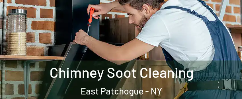  Chimney Soot Cleaning East Patchogue - NY
