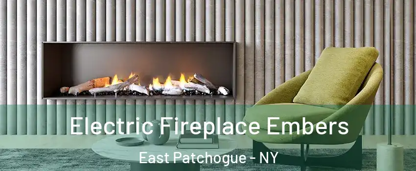  Electric Fireplace Embers East Patchogue - NY