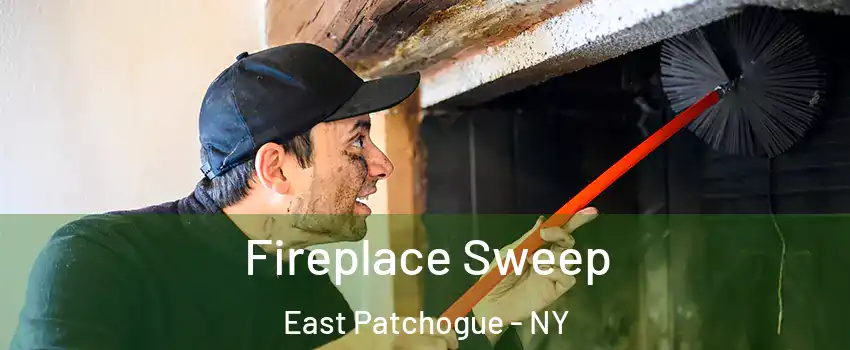  Fireplace Sweep East Patchogue - NY
