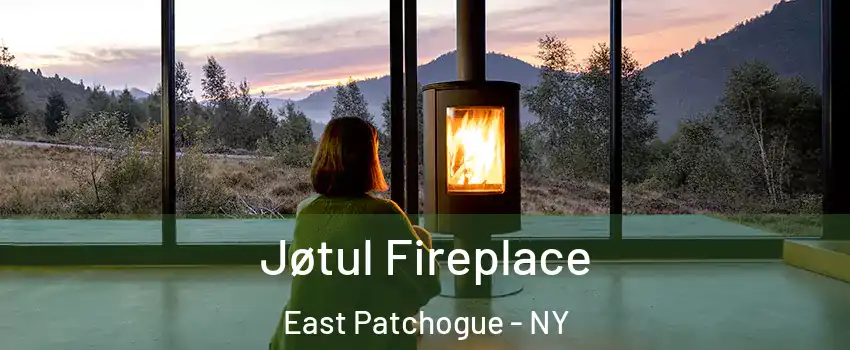  Jøtul Fireplace East Patchogue - NY
